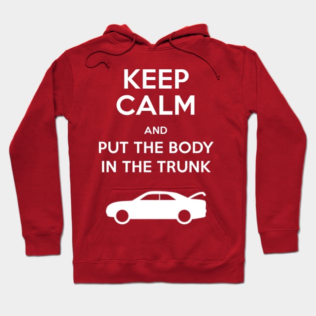 Keep Calm Trunk - "Dirty Riches" Hoodie by dragonheartfilms